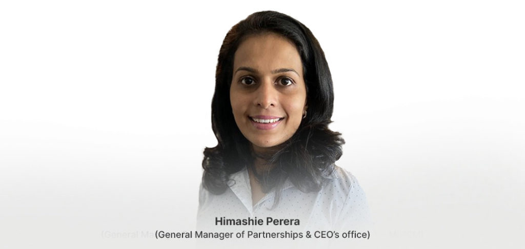 Himashie Perera, General Manager Partnerships & CEO's Office, MiHCM